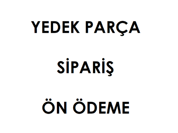 Yedek Parça Sipariş Ödemesi